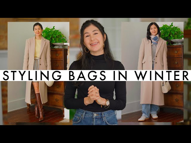 HOW TO STYLE BAGS IN WINTER (DOS AND DON'TS)