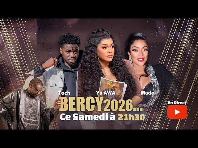 🚨🚨TFM LIVE : Bercy 2026 - Pr: Ya Awa, Toch & Mado Diaw - 26 Septembre 2026