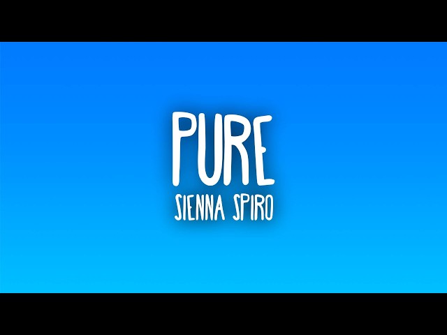 SIENNA SPIRO - Pure (Sub. Español + Lyrics)