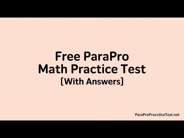 ParaPro Math Practice Test