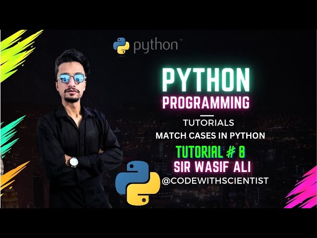 🔍🎩  Switch cases/Match Cases in Python Programming - Tutorial #8 Going Viral! 🚀💥| #codewithscientist