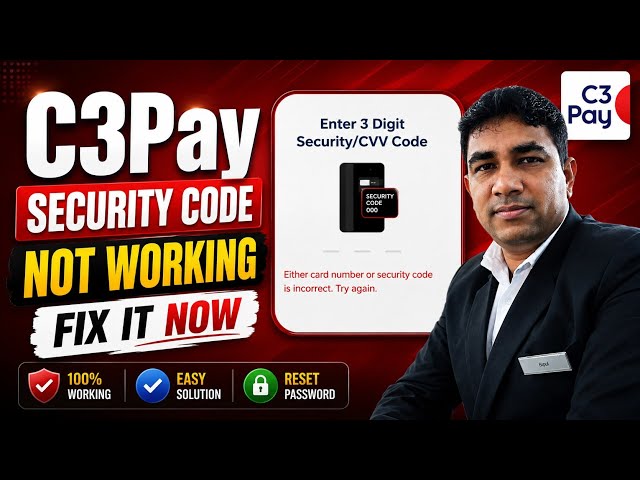 C3Pay Security Code Not Working | C3Pay CVV Code Error Kaise Solve Kare
