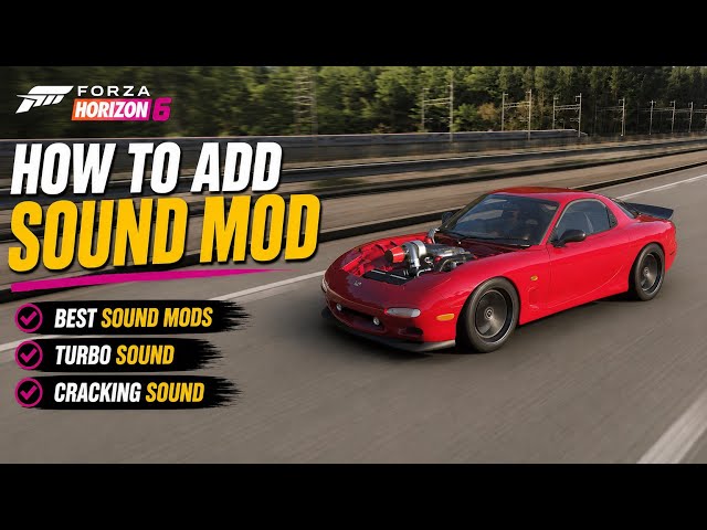 How to Install Sound Mod in Forza Horizon 6 (2026) | Step-by-Step Tutorial