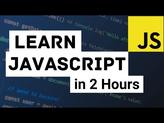 JavaScript Tutorial for Beginners - Learn JavaScript in 2 Hours