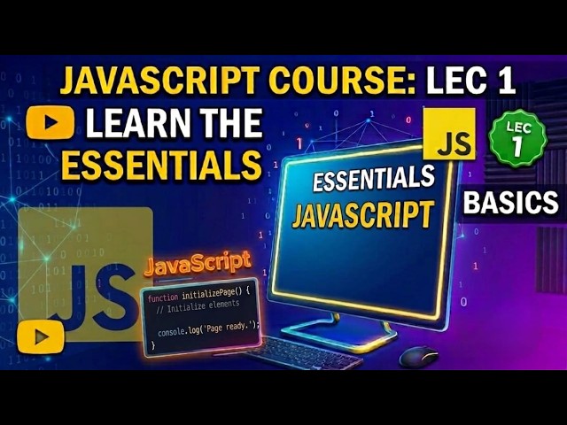 🔥 Learn JavaScript From Scratch | Complete Beginner Course #1 (2026)