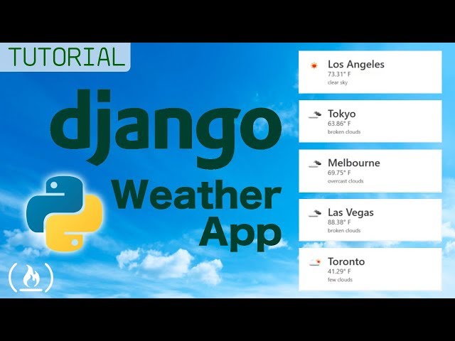 Weather App - Django Tutorial (Using Python Requests)