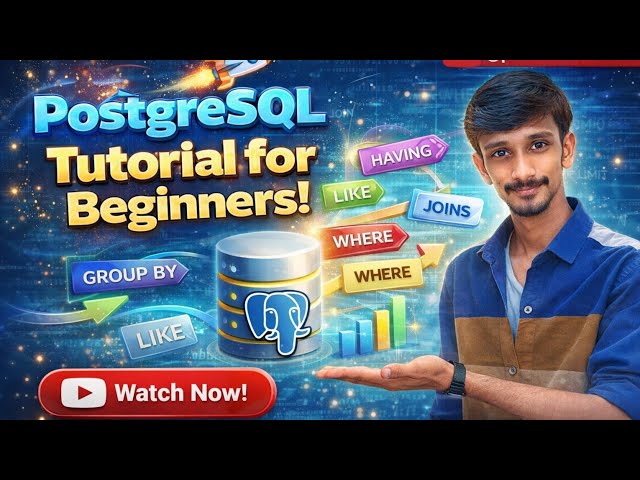 PostgreSQL Tutorial for Beginners | SQL Full Course 2026 | From Zero to Hero