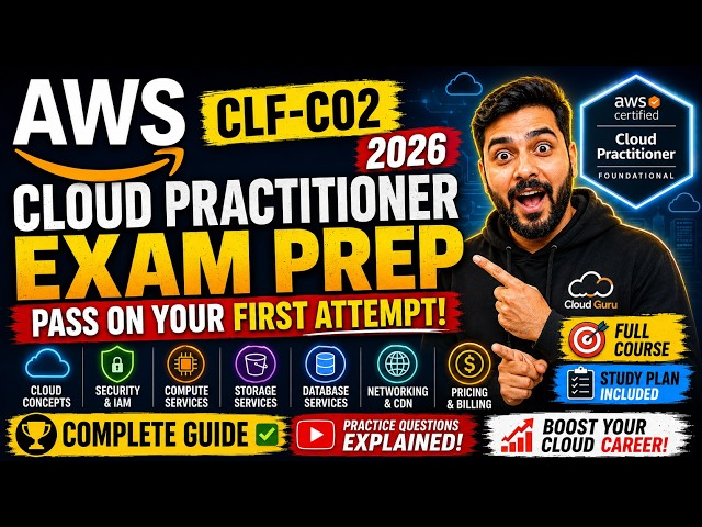 AWS Cloud Practitioner CLF-C02 Exam Prep 2026 | Pass on Your First Attempt