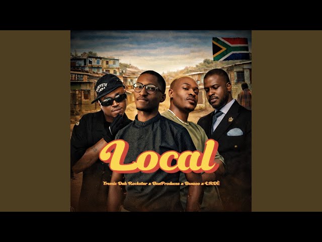 Local (feat. Chester Summerton)