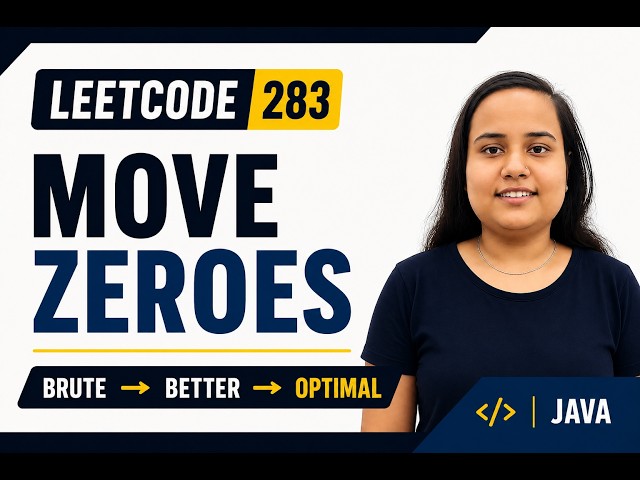 LeetCode 283: Move Zeroes | Optimal Two Pointer Approach | Java | Step-by-Step with DRY RUN