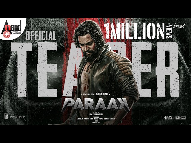 PARAAK | Official Teaser | SRIIMURALI | HALESH KOGUNDI | CHARAN RAJ | BRAND STUDIOS