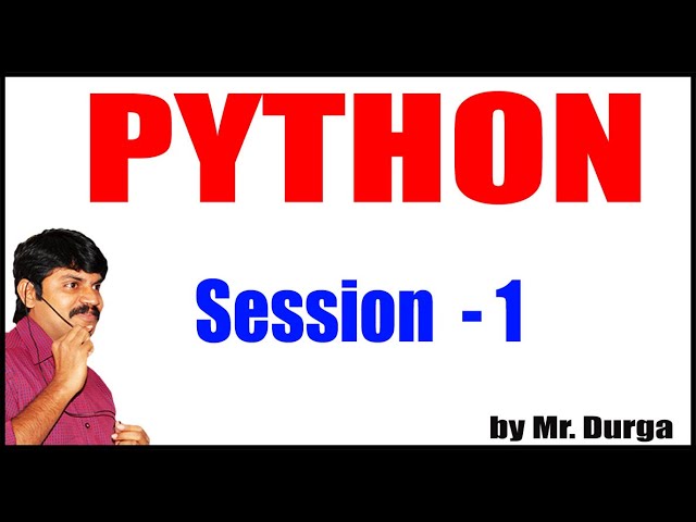 Python Tutorials | Python Introduction | Session - 1 | 18-12-2020 | 7:30 PM by Durga Sir