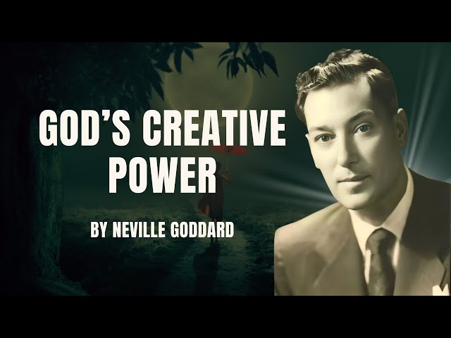 God's Creative Power: Neville Goddard's Enlightening Lecture on Divine Imagination
