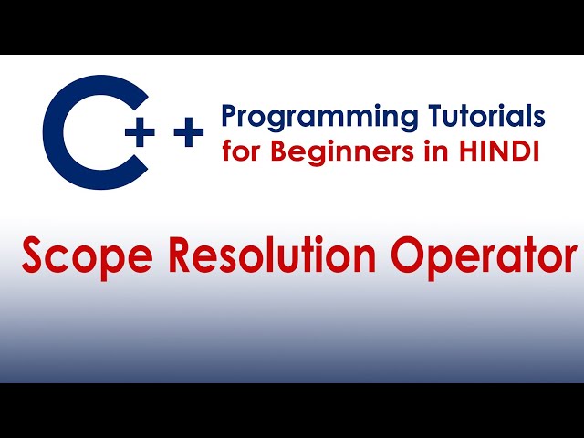 What is Scope Resolution Operator in C++ | How to Use it