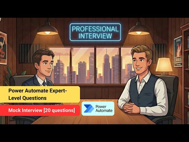 Top Power Automate Expert-Level Interview Questions & Answers (2025) 🔥