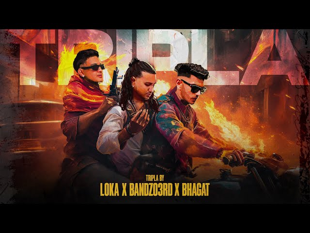 6- TRIPLA - Bhagat x Loka x Bandzo3rd [prod by TRAPPY808]