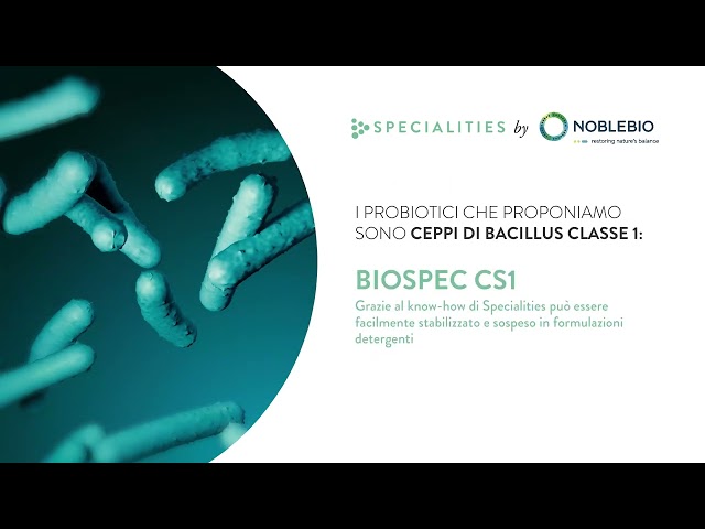 Specialities by Noblebio. Probiotici Il presente ed il futuro della detergenza.
