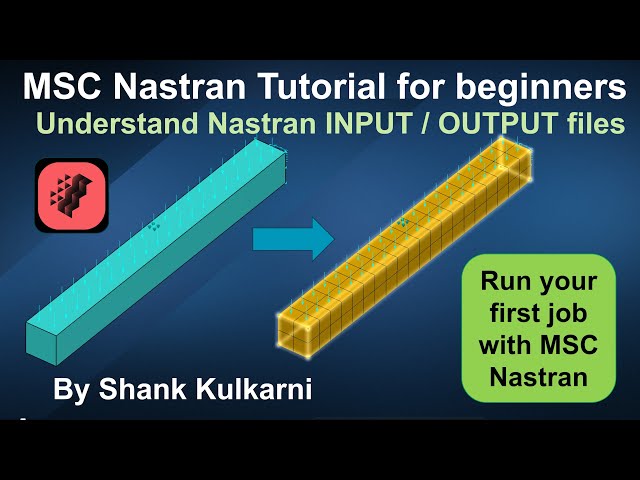 MSC Nastran tutorial for beginners | Simple static analysis of a 3D beam example