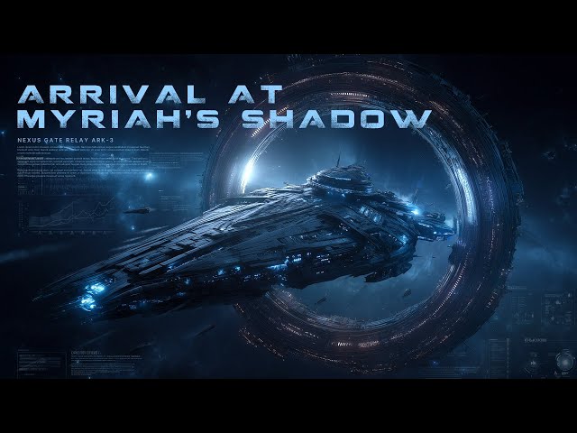 Arrival at Myriah's Shadow (Sci-Fi Ambient)