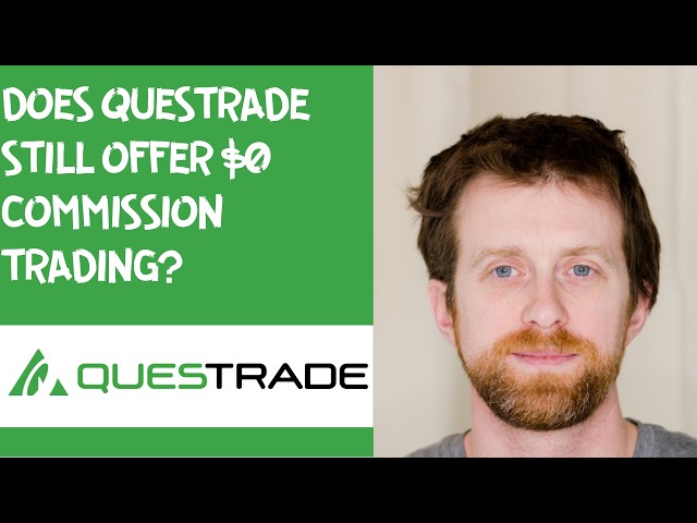 Does Questrade still offer $0 commission trading?