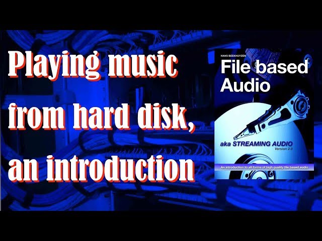 Playing music from hard disk, an introduction