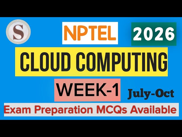 NPTEL Cloud Computing Week 1 Assignment 1 Answers | Quiz Solution 2026 July–Oct | SKumarEdu