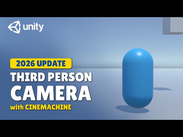 Third Person Camera using Cinemachine & Input System in Unity (2026 Update)