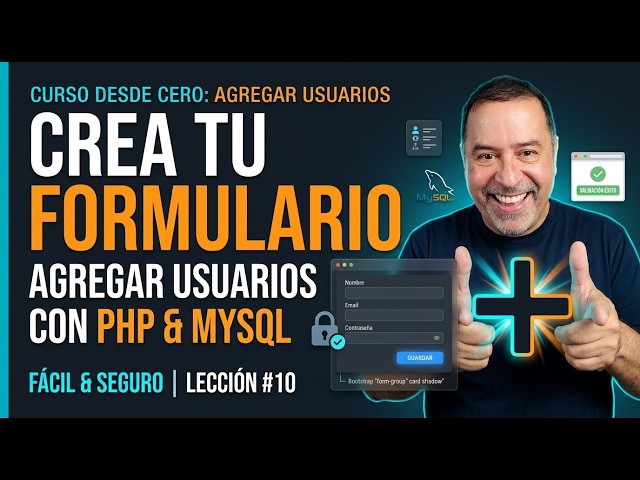Programación web - Sistema de login - Lección 10 - FORMULARIO AGREGAR USUARIOS CON PHP Y MYSQL