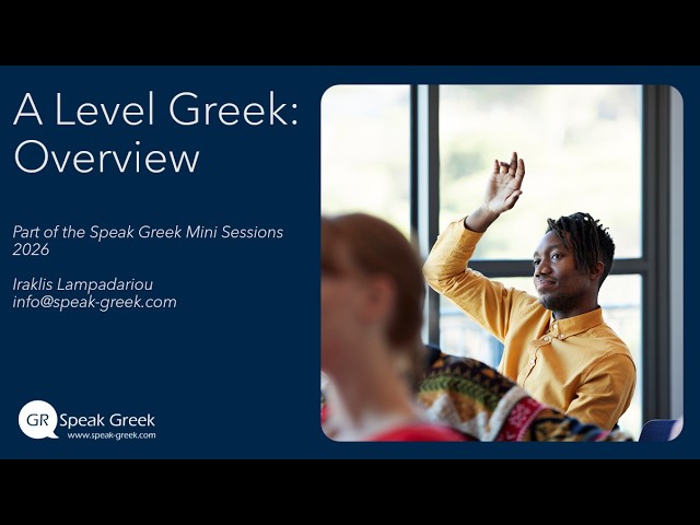 A Level Greek - Overview