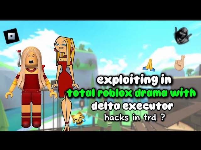 EXPLOITING IN TOTAL ROBLOX DRAMA WITH DELTA EXECUTOR