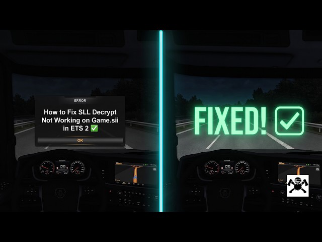 How to Fix SLL Decrypt Not Working on Game.sii in ETS 2 ✅