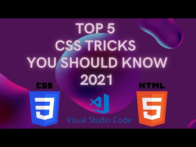 5 CSS Tricks That Every Front End Developer Should Know | CSS tricks that You Have To Know