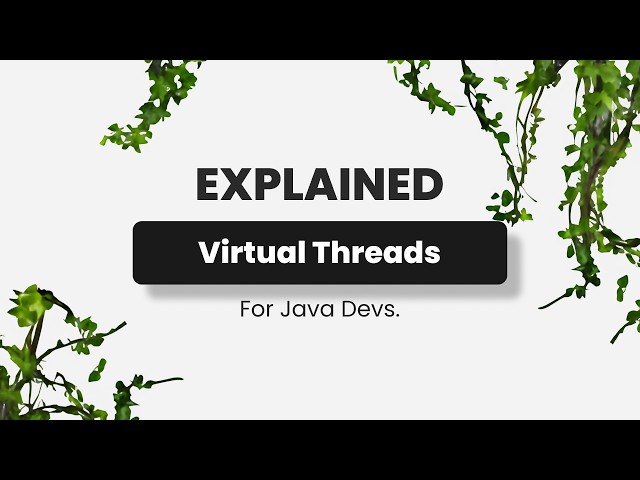 Virtual Threads Explained: Java's New Era of Backend Concurrency