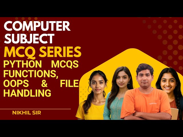 Python MCQs – Functions, OOPs & File Handling