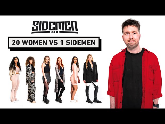 20 WOMEN VS 1 SIDEMEN: CALLUX EDITION
