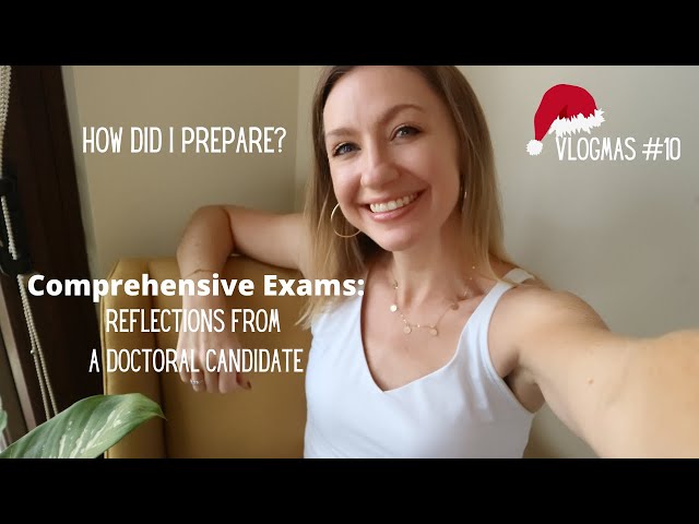 Comprehensive Exams | Doctoral Candidate Reflections: How I prepared & my experience | Vlogmas #10