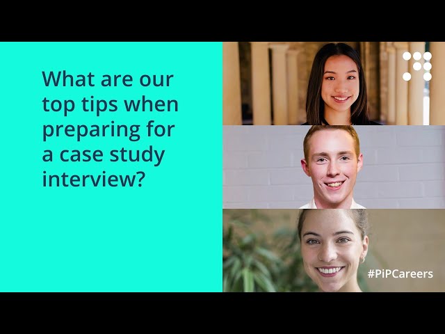 Top tips from to help you prepare for case study interviews - Partners in Performance