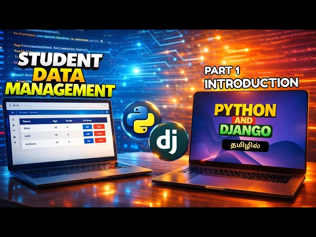 Django Student Management System | Part - 1 | Future Tech #தமிழ் 