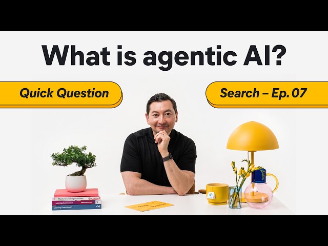 What is agentic AI? How AI agents differ from generative AI [Quick Question Ep. 7]