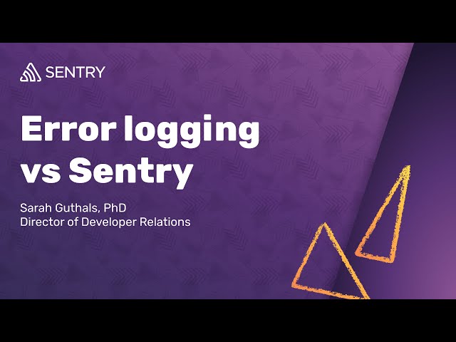 Sentry Error Monitoring vs Logging