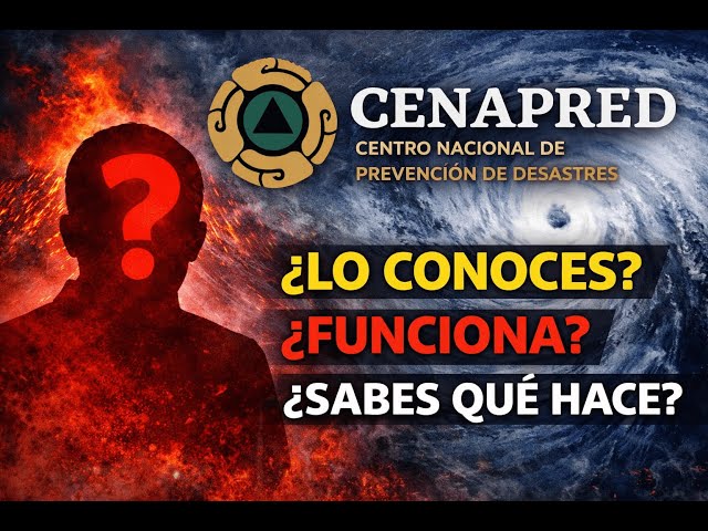 CENAPRED: ¿qué es, qué hace y cuáles son sus atribuciones según la Ley General de Protección Civil?