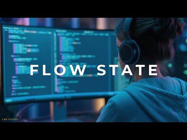Flow State Coding — Deep Work Music for Programmers & Creators (Ambient / Future / Chill Tech)