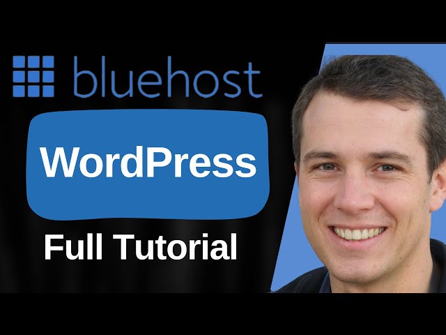 Bluehost WordPress Tutorial For Beginners (Full Guide)
