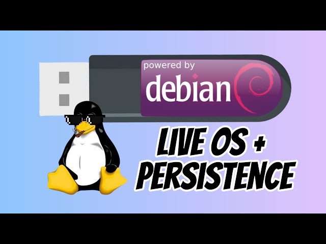 Step-by-Step: Build Debian USB Live OS with Persistence