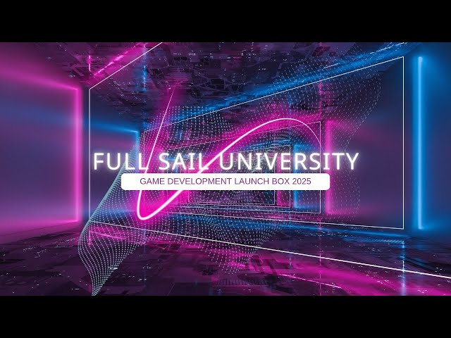 Full Sail Launch Box - Game Development