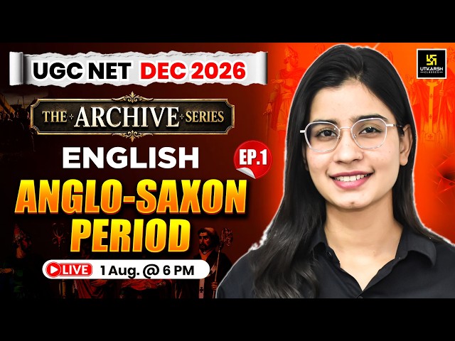 UGC NET English Dec 2026 | Ep. 1 Anglo-Saxon Period | The Archive Series | Prerna Ma'am