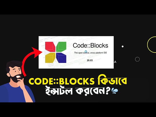 How to Install CodeBlocks in Bangla (Windows 10)