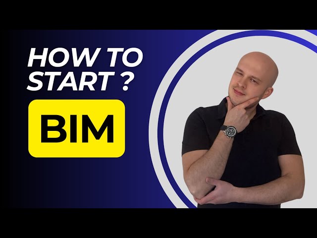 How to Start in BIM? | Beginner's Guide to BIM