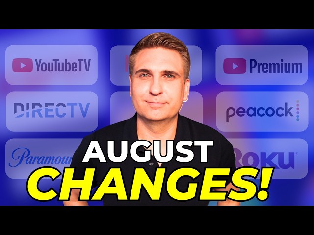 Big Streaming TV Changes for August 2026!