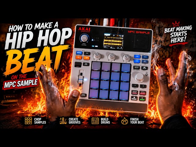 How to make a hip hop beat on the MPC Sample